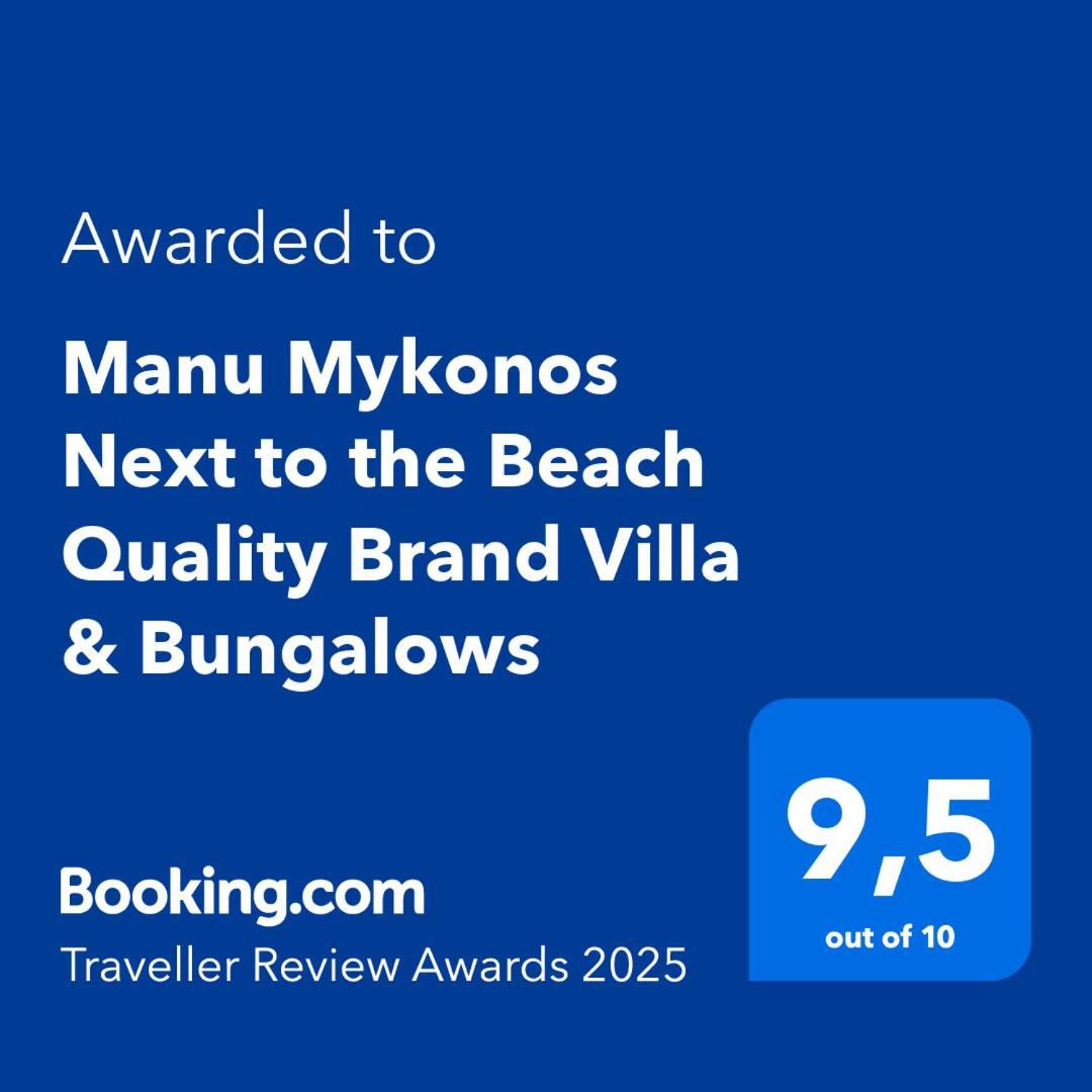 Manu Mykonos Next To The Beach Quality Brand Villa & Bungalows Mykonos Town Buitenkant foto